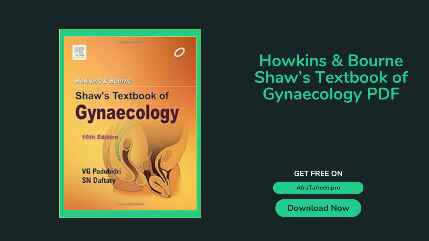 Howkins & Bourne Shaw’s Textbook of Gynaecology PDF