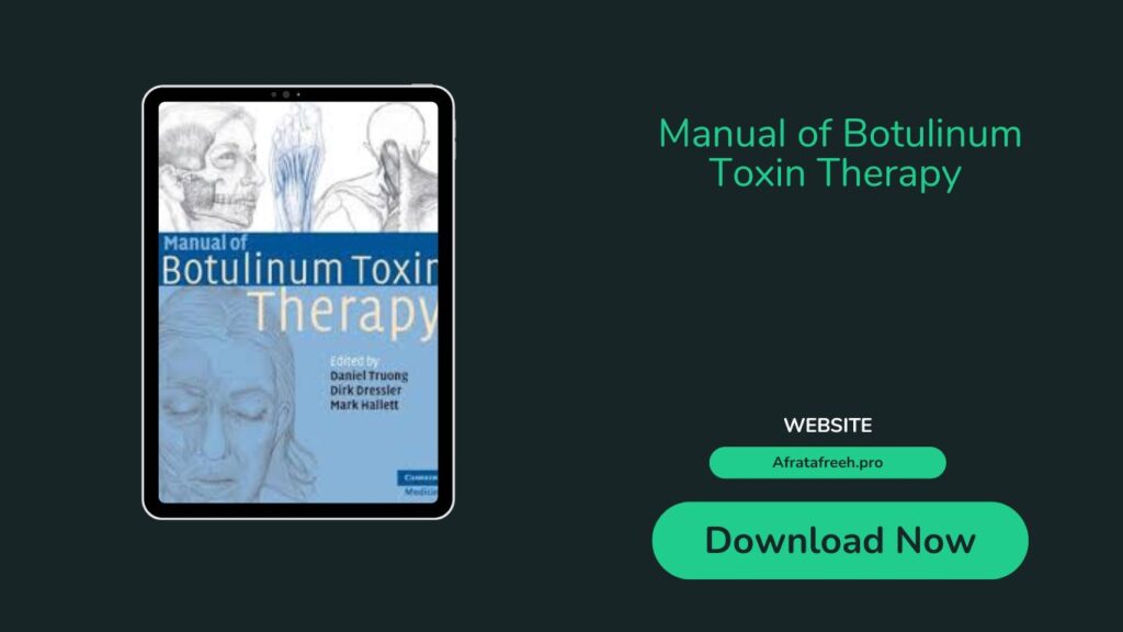 Manual of Botulinum Toxin Therapy