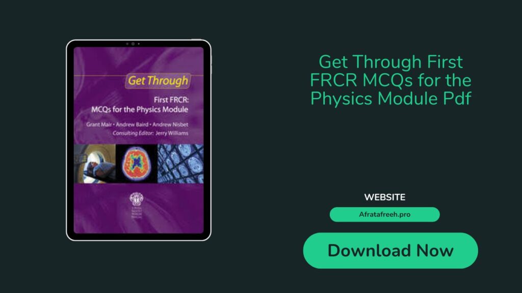 Get Through First FRCR MCQs for the Physics Module Pdf