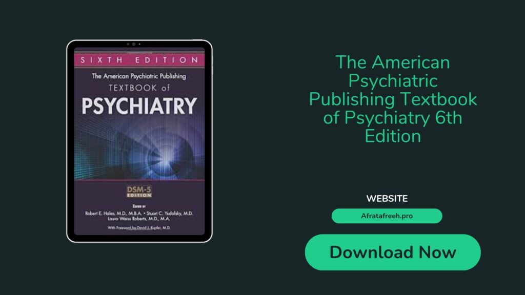 The American Psychiatric Publishing Textbook of Psychiatry 6th Edition
