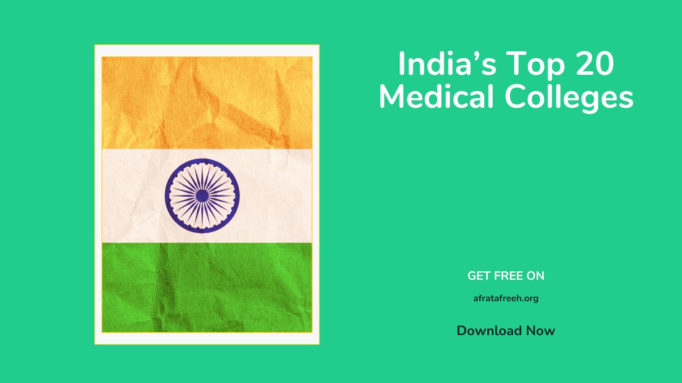 India’s Top 20 Medical Colleges